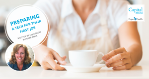 "Preparing your teen for their first job, Written by CapitalMOM blogger Anne." with the image of a young barista serving a drink.