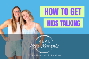 How to Get Kids Talking